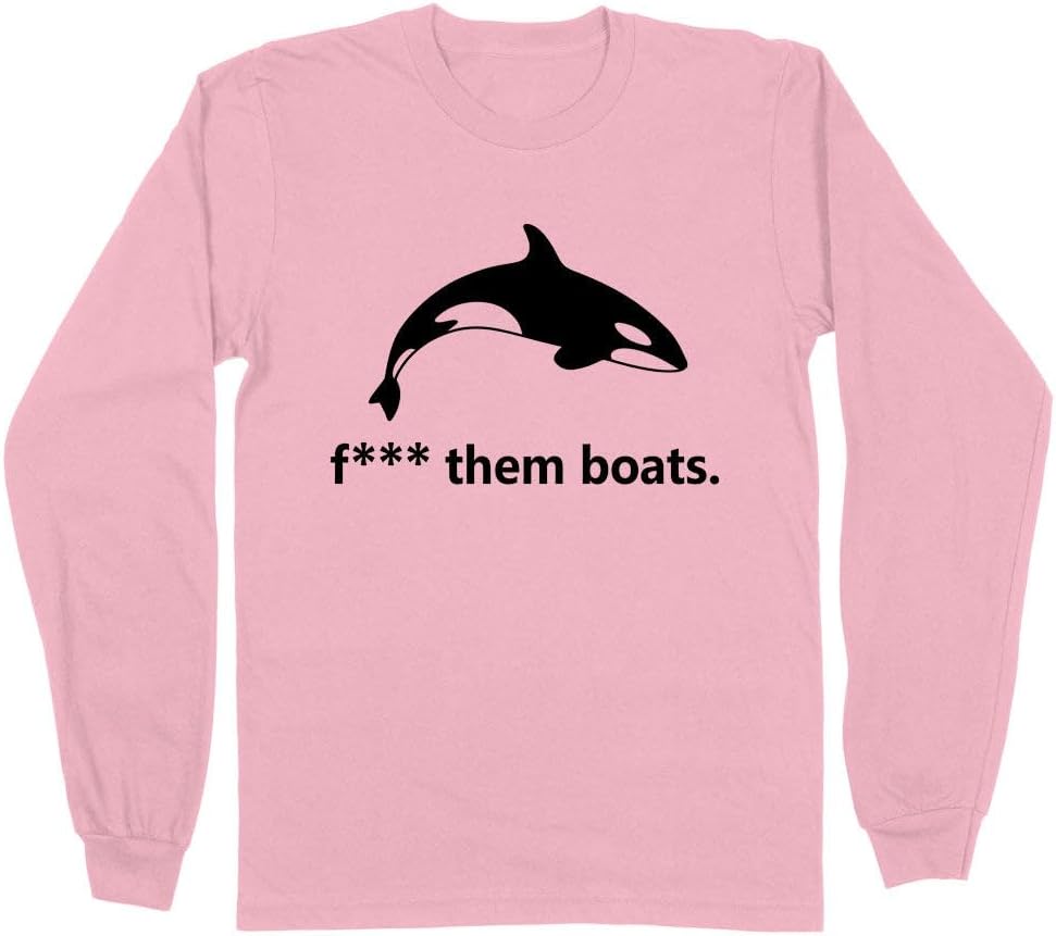 Whale Fuck Them Boats Long Sleeve Shirt Unisex - Pink