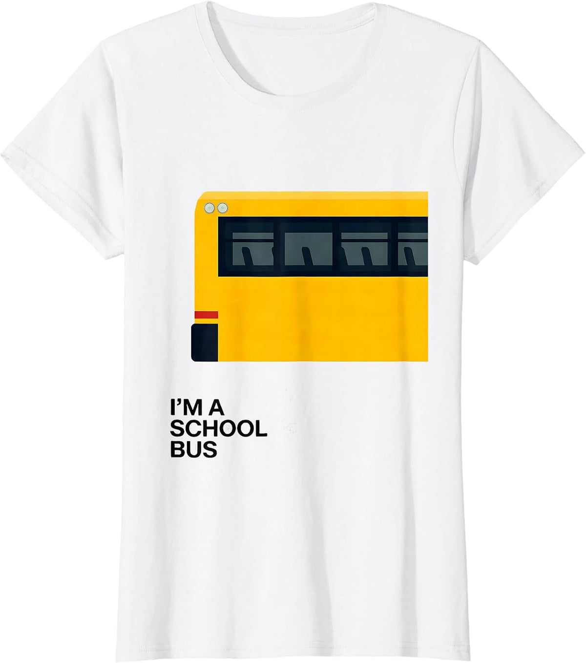 I'm A School Bus Funny School Bus Driver Costume Halloween T-Shirt - White