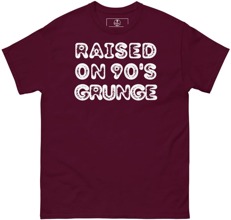 Raised on 90's Grunge Unisex Classic tee - Maroon