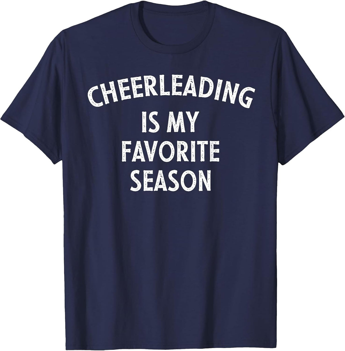 Cheerleading is My Favorite Season T-Shirt - Navy Blue