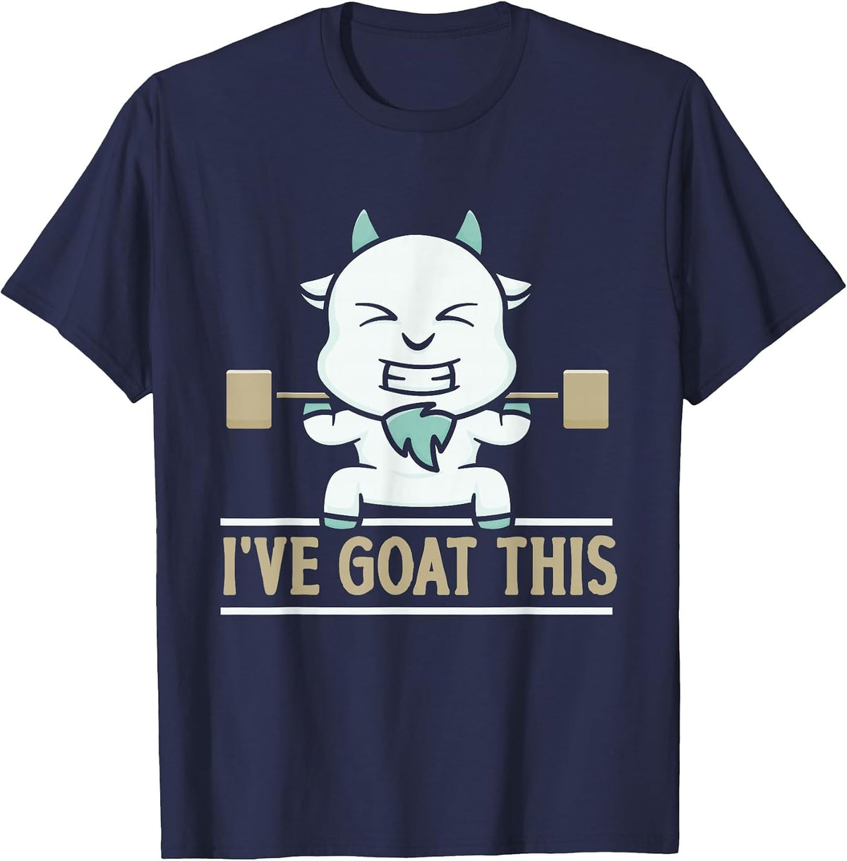 I've Goat This Gym Weightlifting Animal Pet Lover Owner T-Shirt - Navy Blue