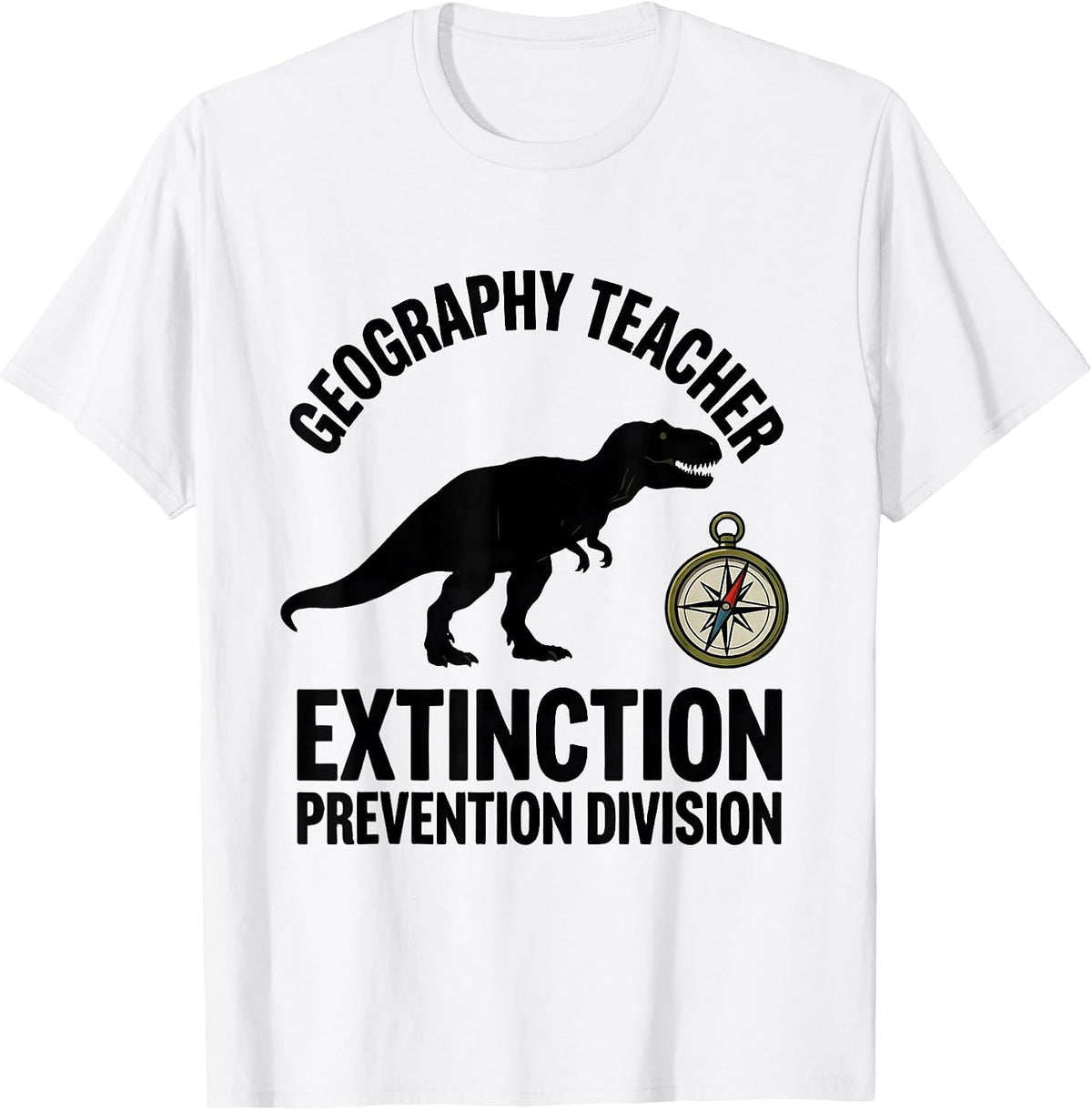 Men's Geography Teacher Extinction Prevention Division Teacher T-Shirt - White