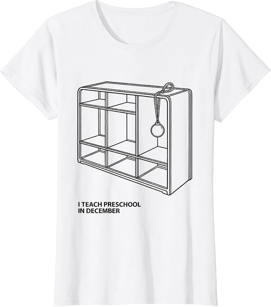 Women's I Teach Preschool In December Funny Teacher Christmas Humor T-Shirt - White