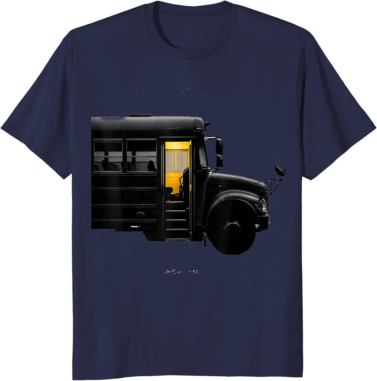 I Love My Yard School Bus Driver Appreciation Gift T-Shirt - Navy Blue