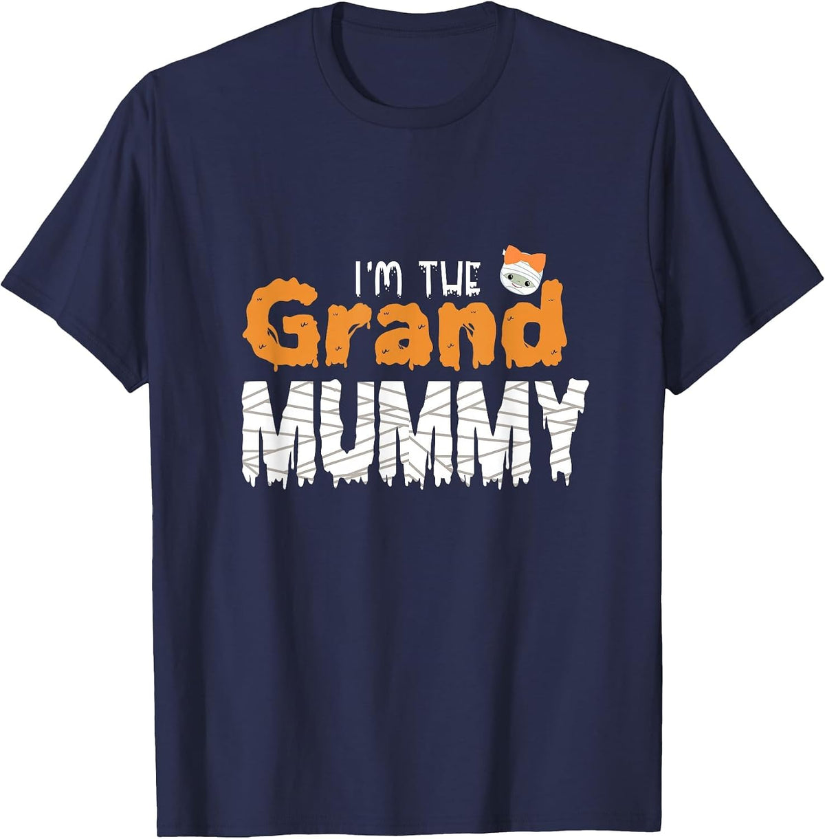 I'm The Grand Mummy Funny Grandma Family Halloween T-Shirt - Navy Blue