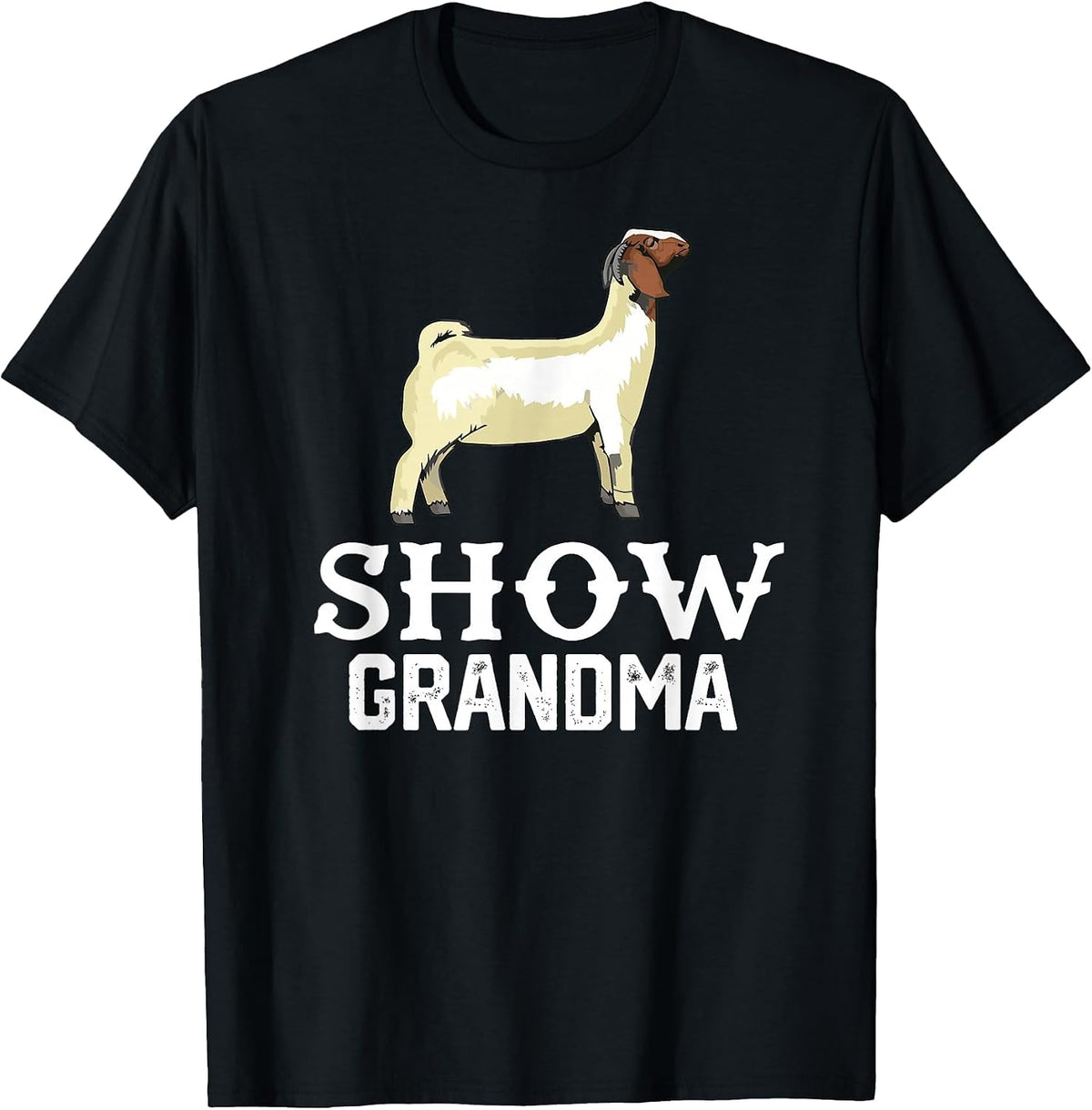 Show Boer Goat Grandma T-Shirt - Black