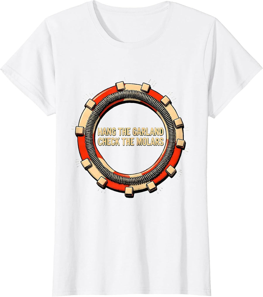 Women's Hang The Garland, Check The Molars Funny Dentist Christmas T-Shirt - White