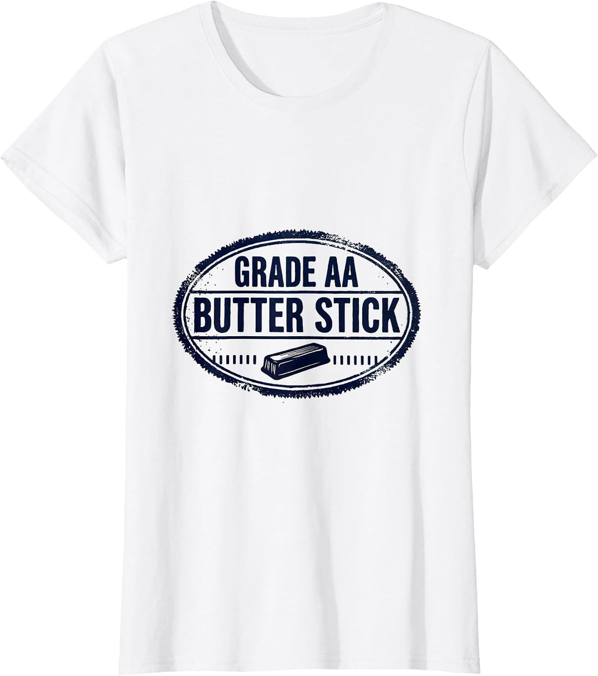 Women's Grade AA Butter Stick Rubber Stamp Food Humor Novelty T-Shirt - White