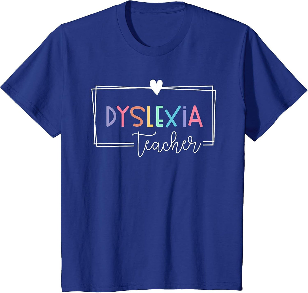 Dyslexia Awareness Therapist Reading Specialist Teacher T-Shirt - Royal Blue