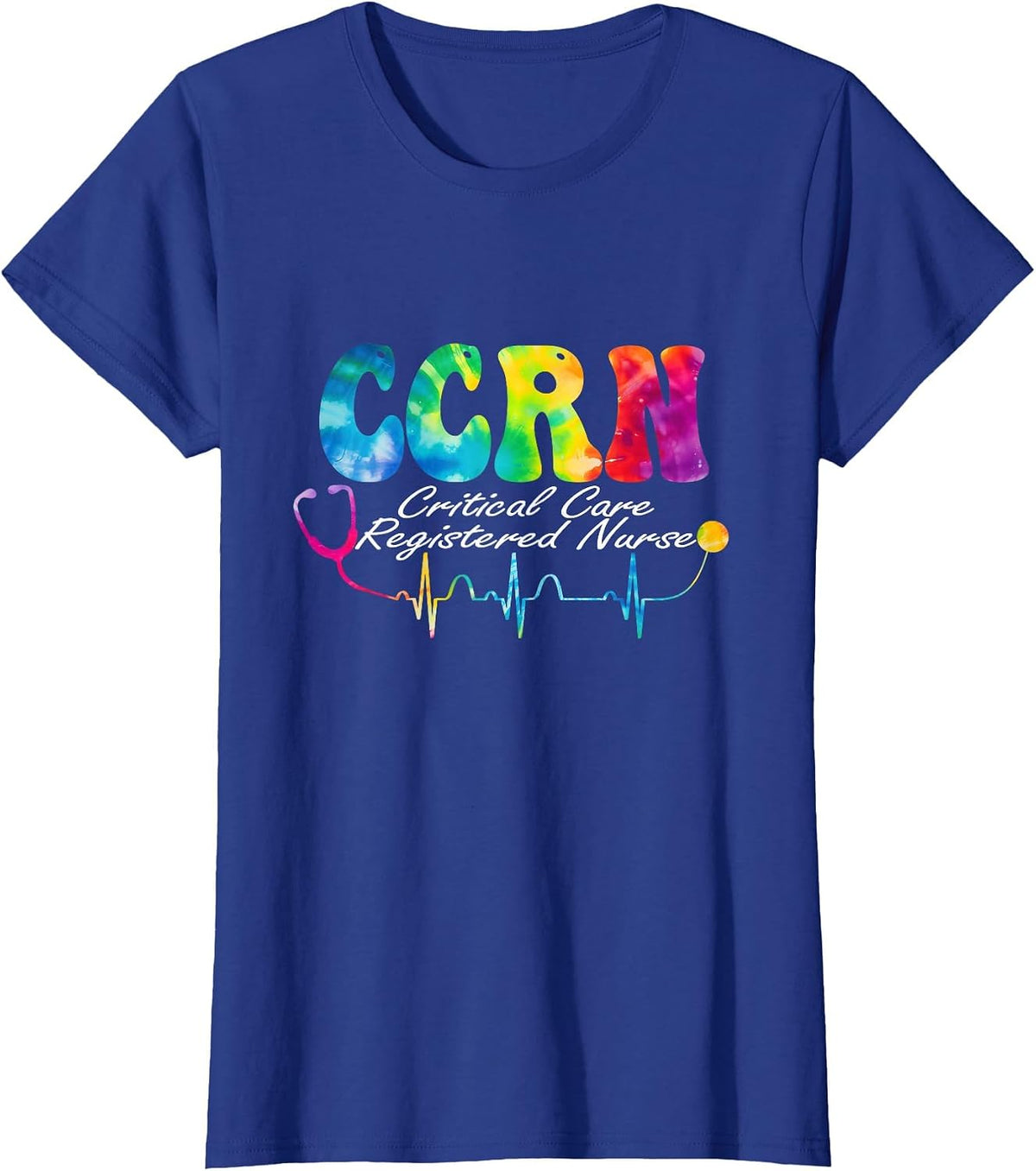 Critical Care Registered Nurse Tie Dye CCRN Nurse T-Shirt - Royal Blue