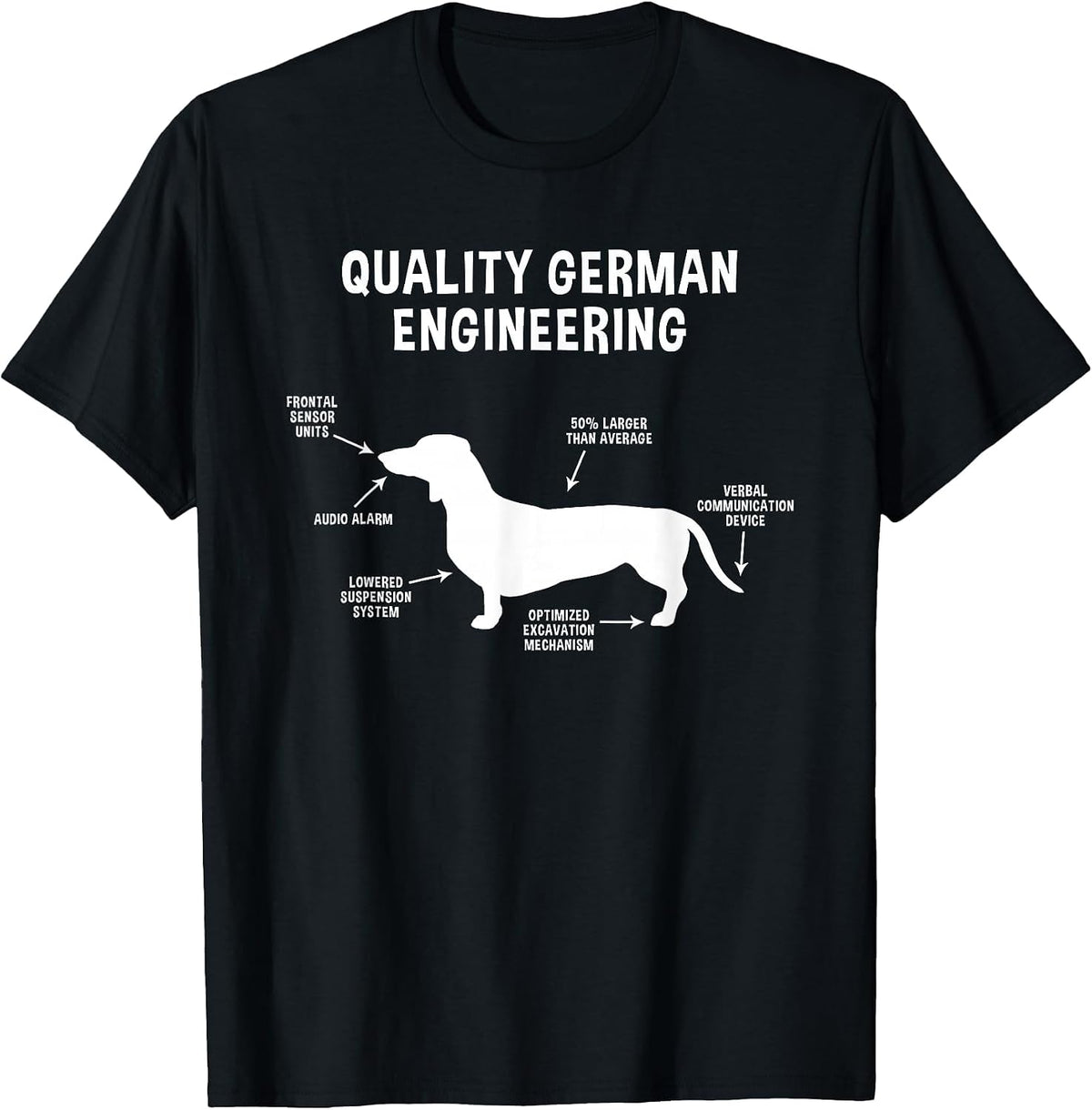Quality German Engineering Weiner Dachshund Shirt T-Shirt - Black