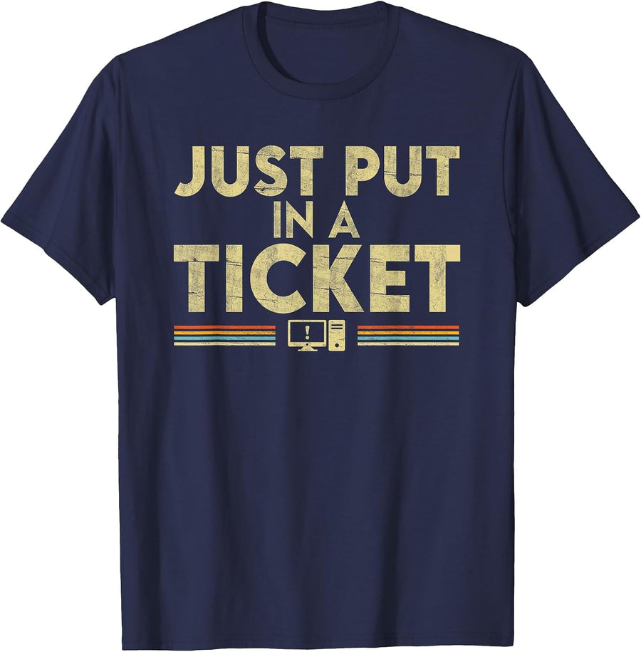 Just Put in A Ticket T-Shirt - Navy Blue