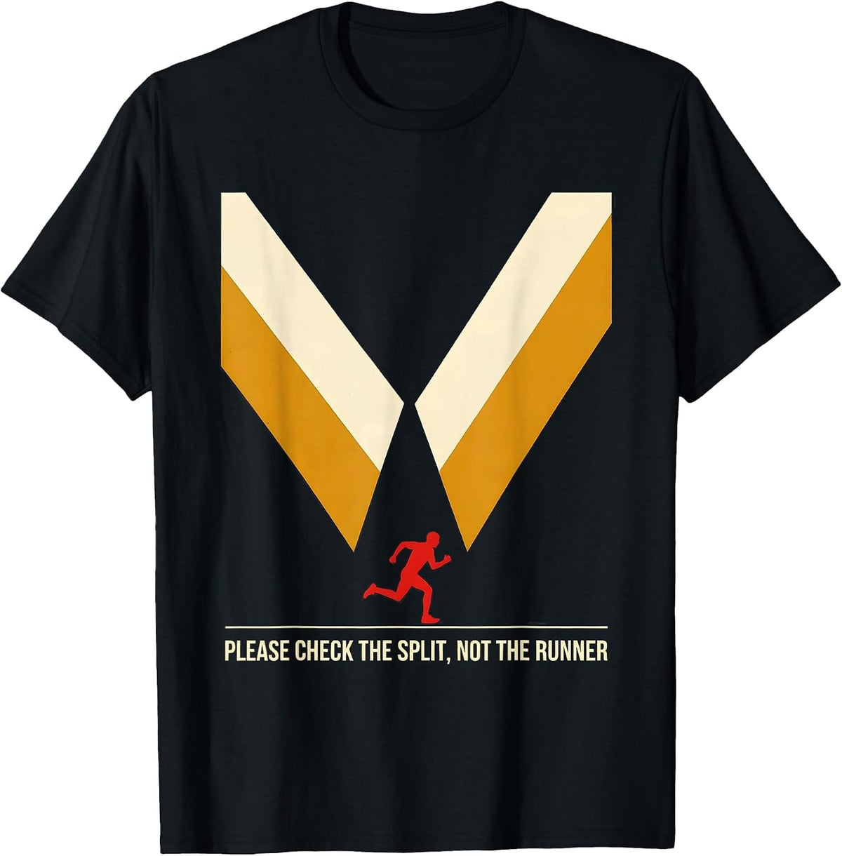 Men's Please Check The Split, Not The Runner Funny Runner Gift T-Shirt - Black