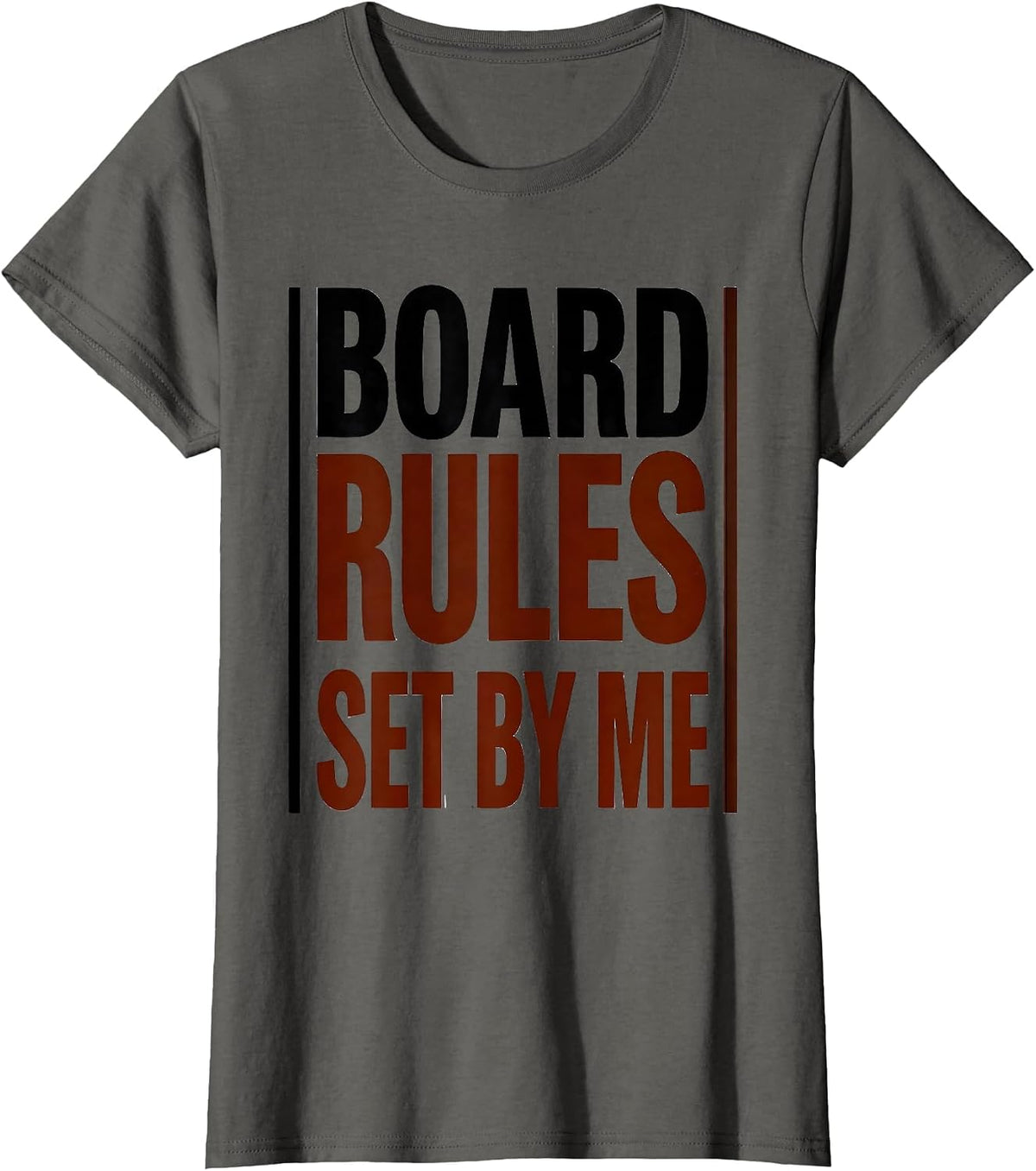 Women's Board Rules Set By Me Funny Cornhole Player Dad Humor T-Shirt - Asphalt Grey