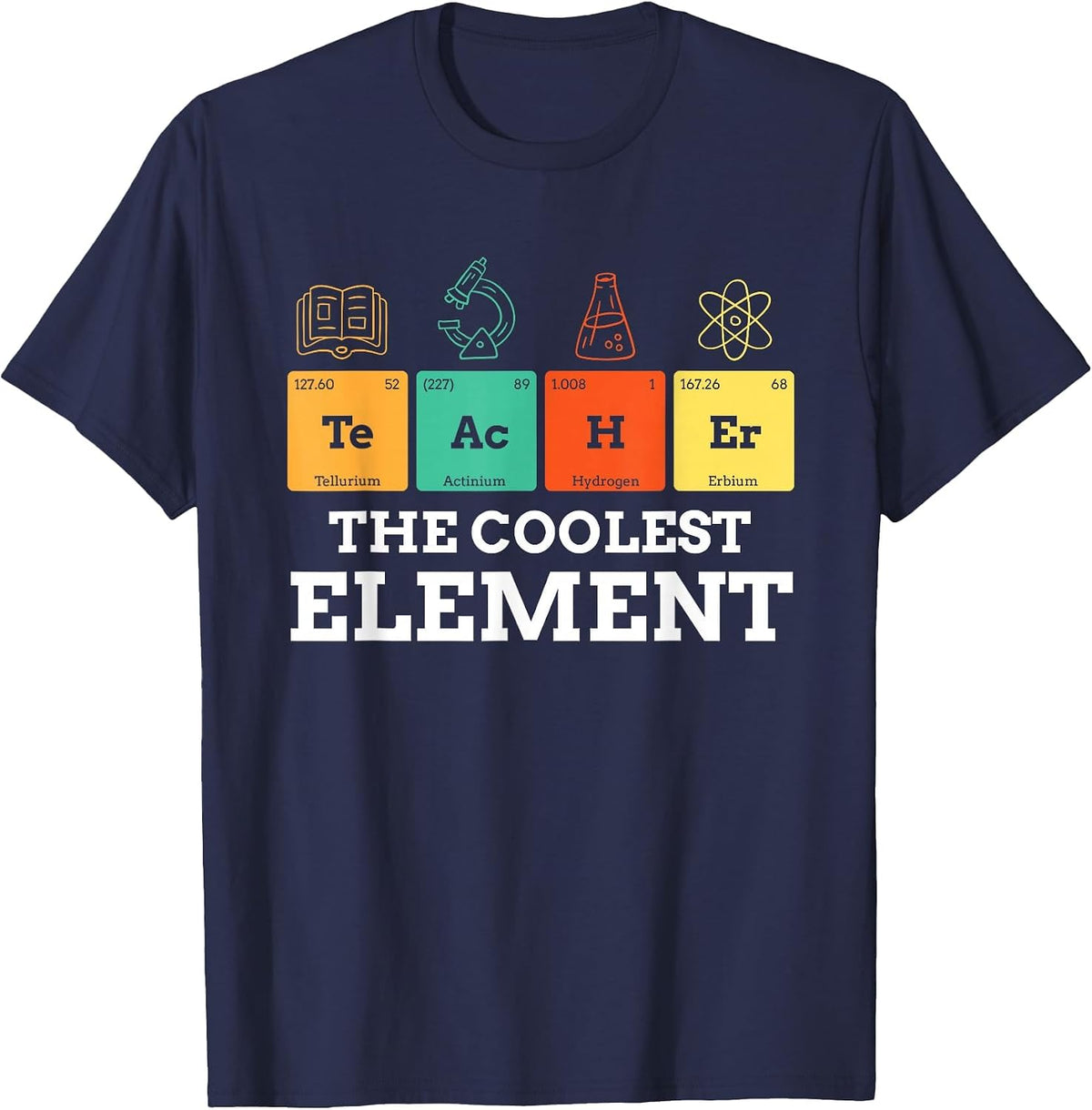 Periodic Table Teacher Shirt The Coolest Element Chemistry T-Shirt - Navy Blue