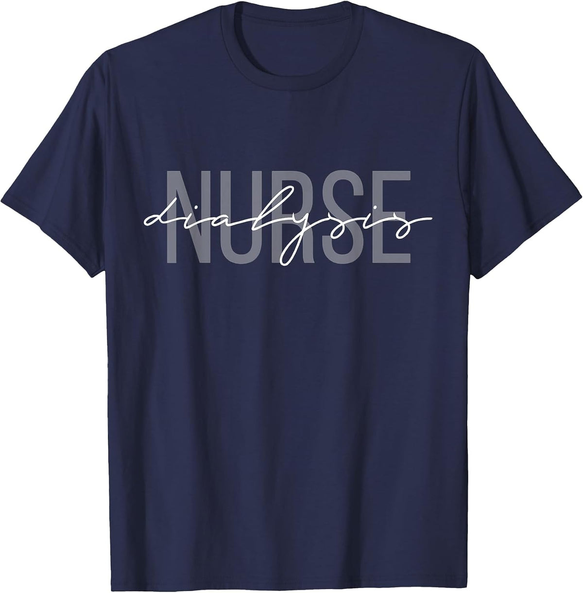 Dialysis Nurse Nephrology Nursing T-Shirt - Navy Blue