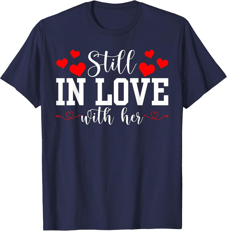Still in Love with Her - Too Tired to Train A New Man Funny T-Shirt - Navy Blue