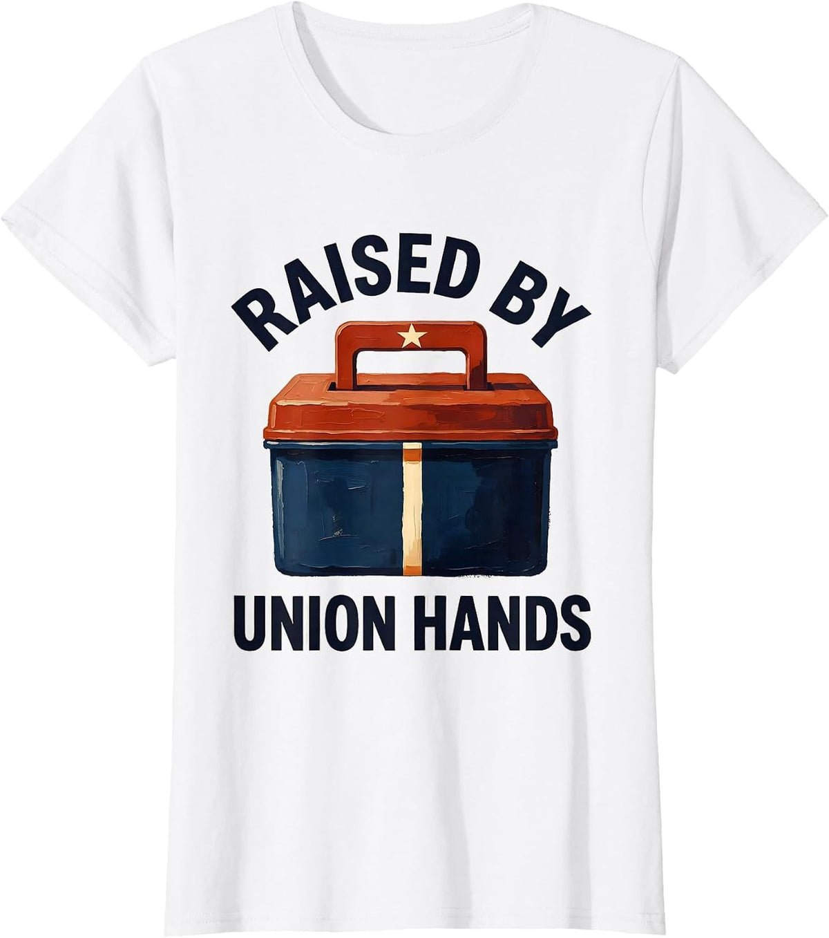 Raised By Union Hands Patriotic Labor Day Union Worker T-Shirt - White