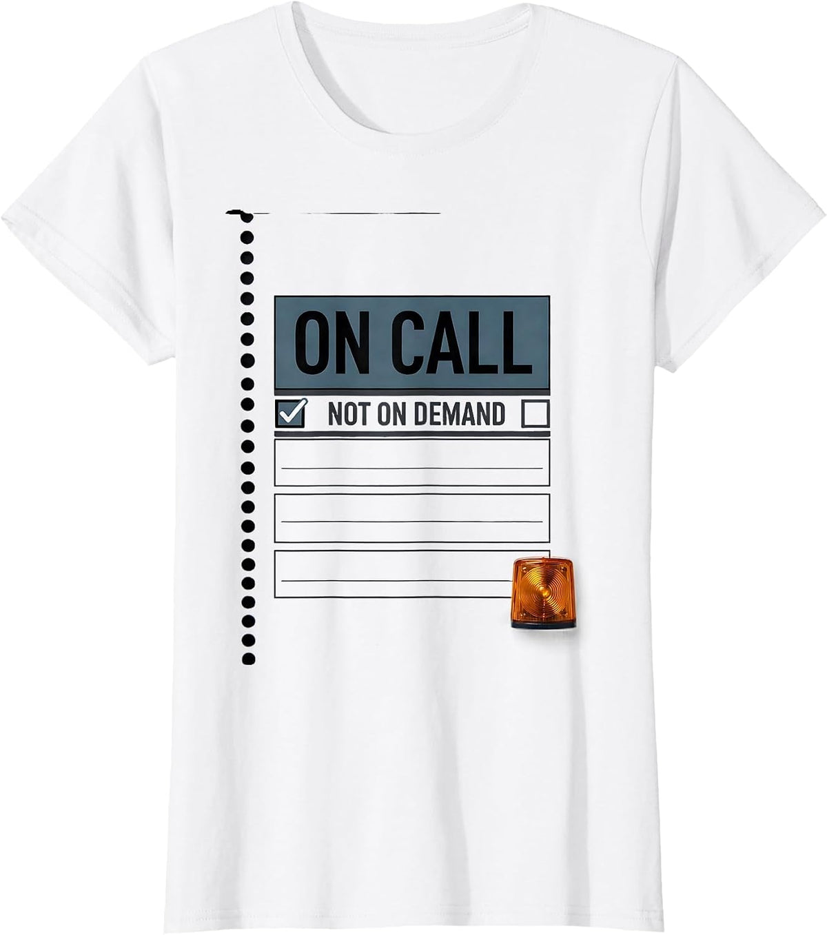 On Call Not On Demand Funny IT Support Programmer Tech Humor T-Shirt - White