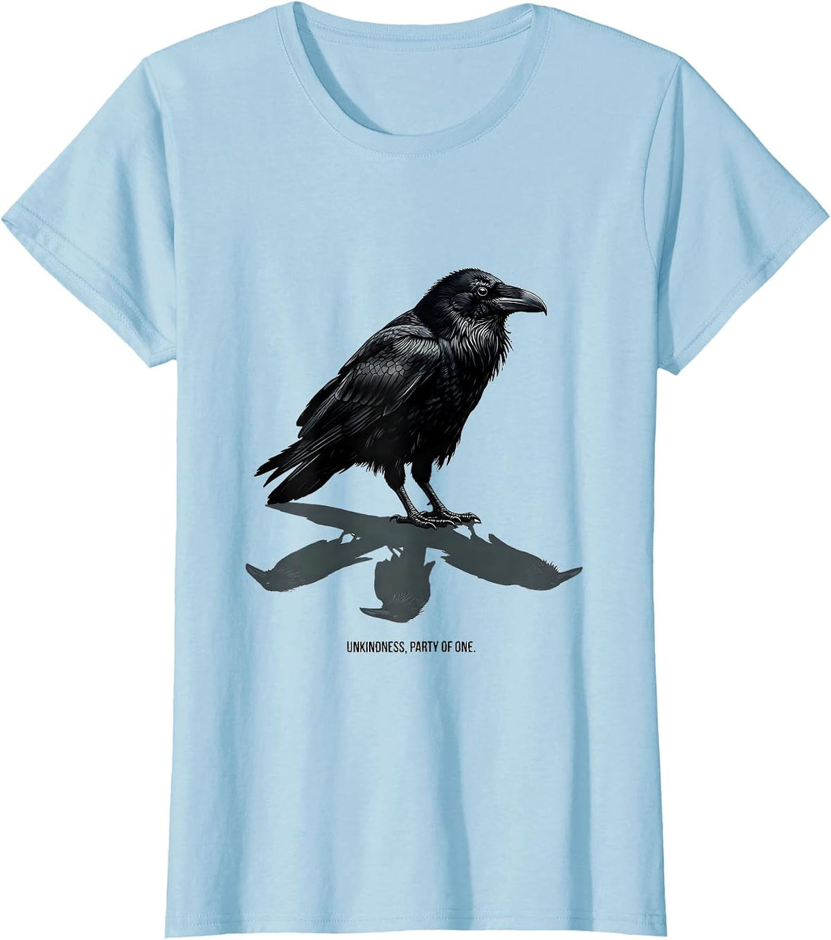 Unkindness Party Of One Dark Humor Gothic Raven Bird Lover T-Shirt - Baby Blue