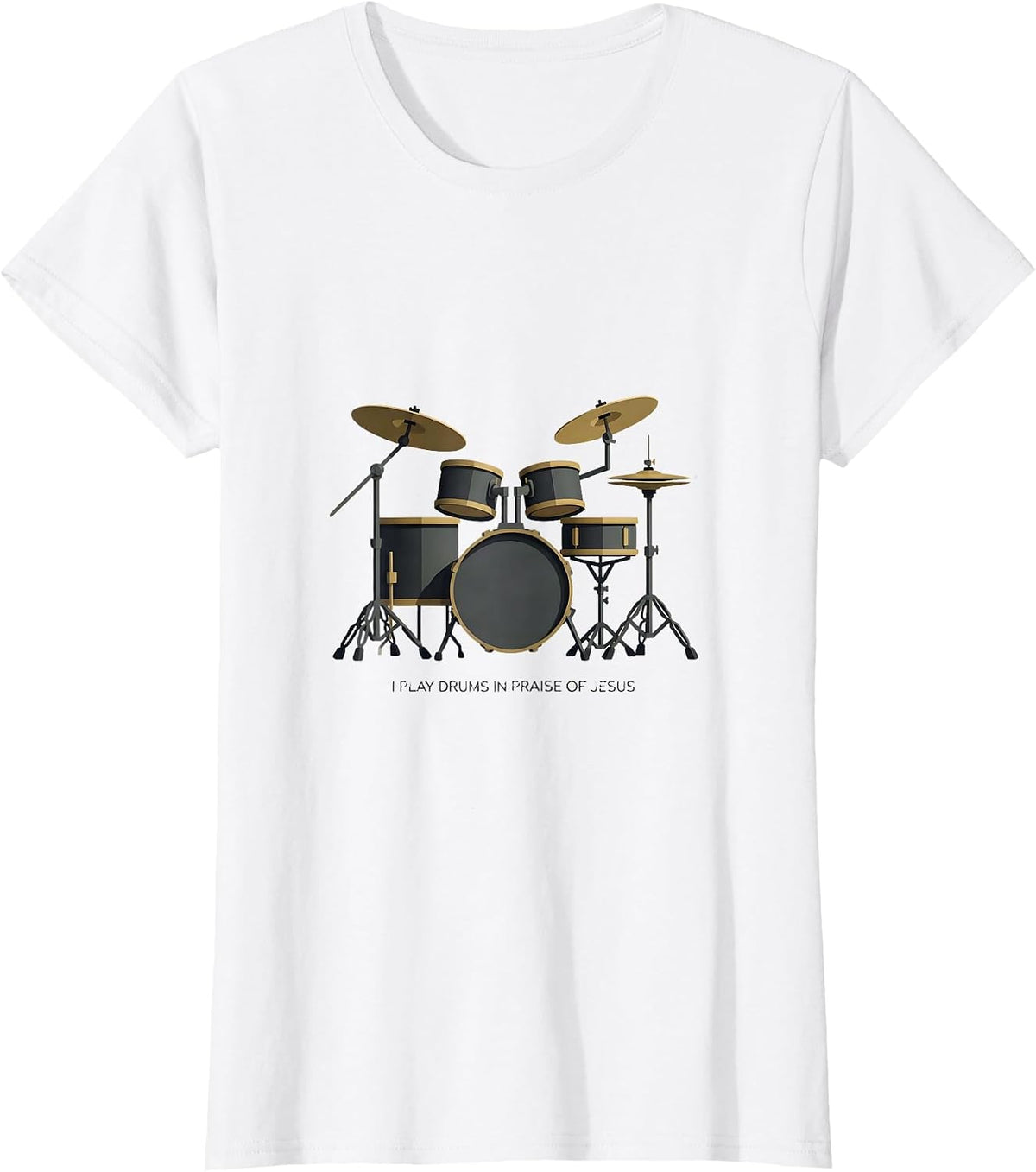 Women's I Play Drums In Praise Of Jesus Minimalist Christian Drummer T-Shirt - White