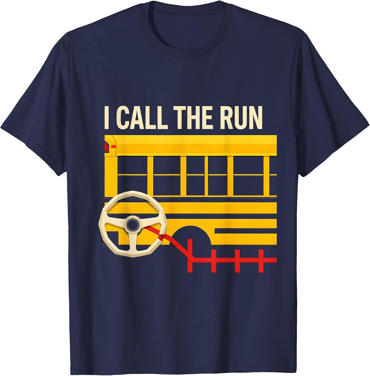 I Call The Run Funny School Bus Driver Toddler Birthday T-Shirt - Navy Blue