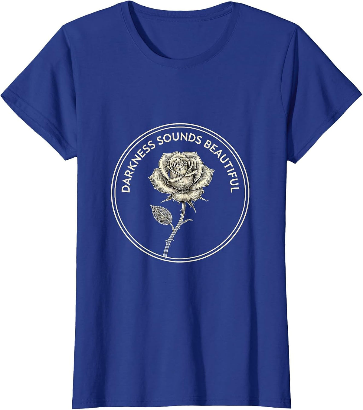 Women's Darkness Sounds Beautiful Heavy Metal Design T-Shirt - Royal Blue