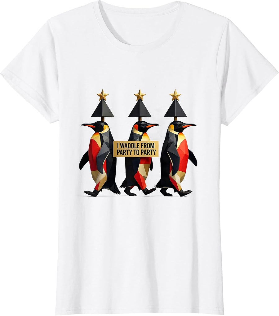 Women's I Waddle From Party To Party Funny Penguin Lover Christmas T-Shirt - White