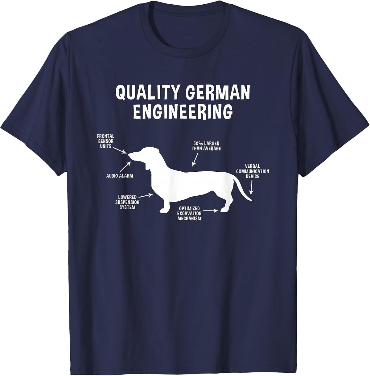 Quality German Engineering Weiner Dachshund Shirt T-Shirt - Navy Blue