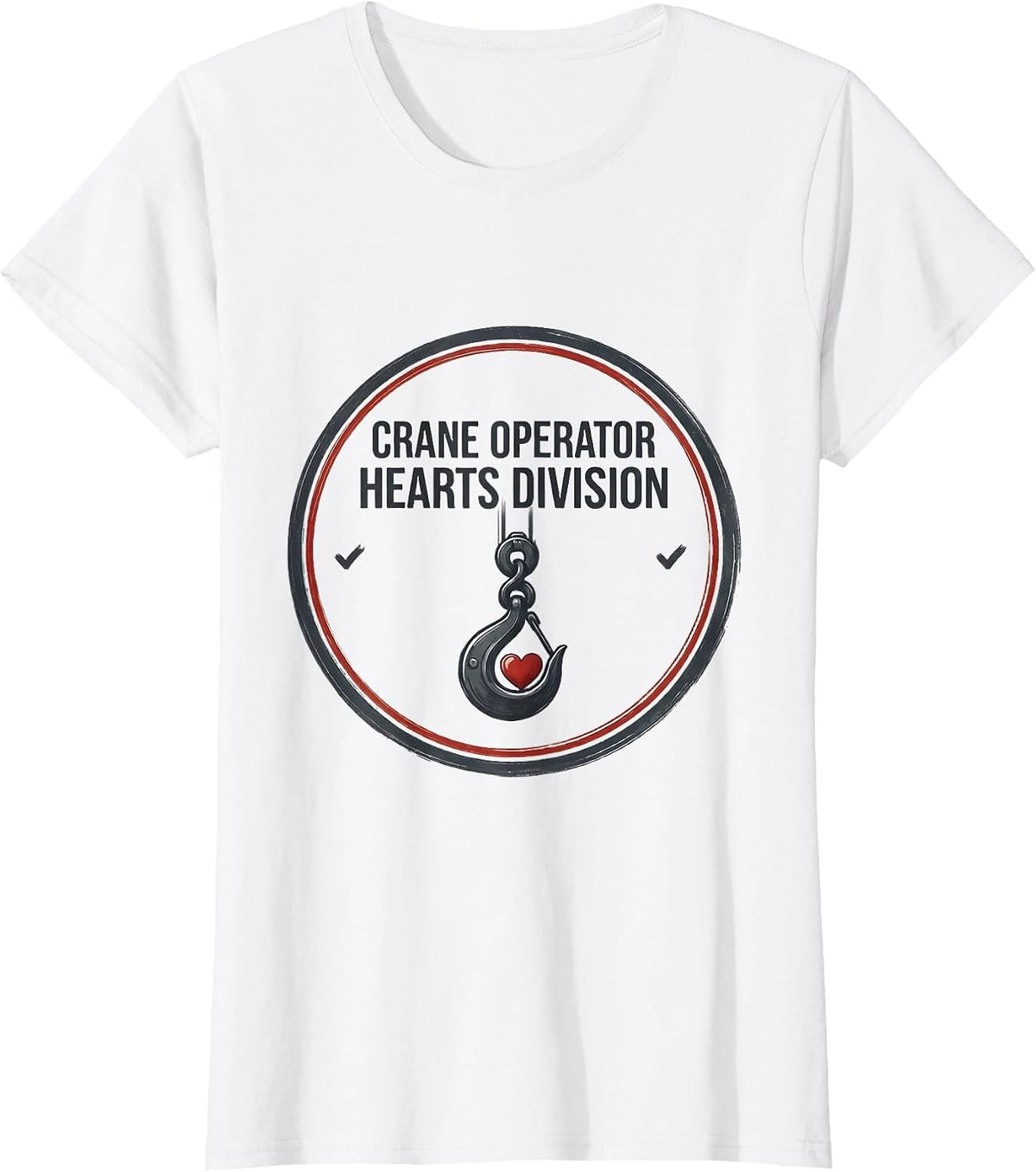 Women's Crane Operator Hearts Division Funny Valentines Day Boys T-Shirt - White