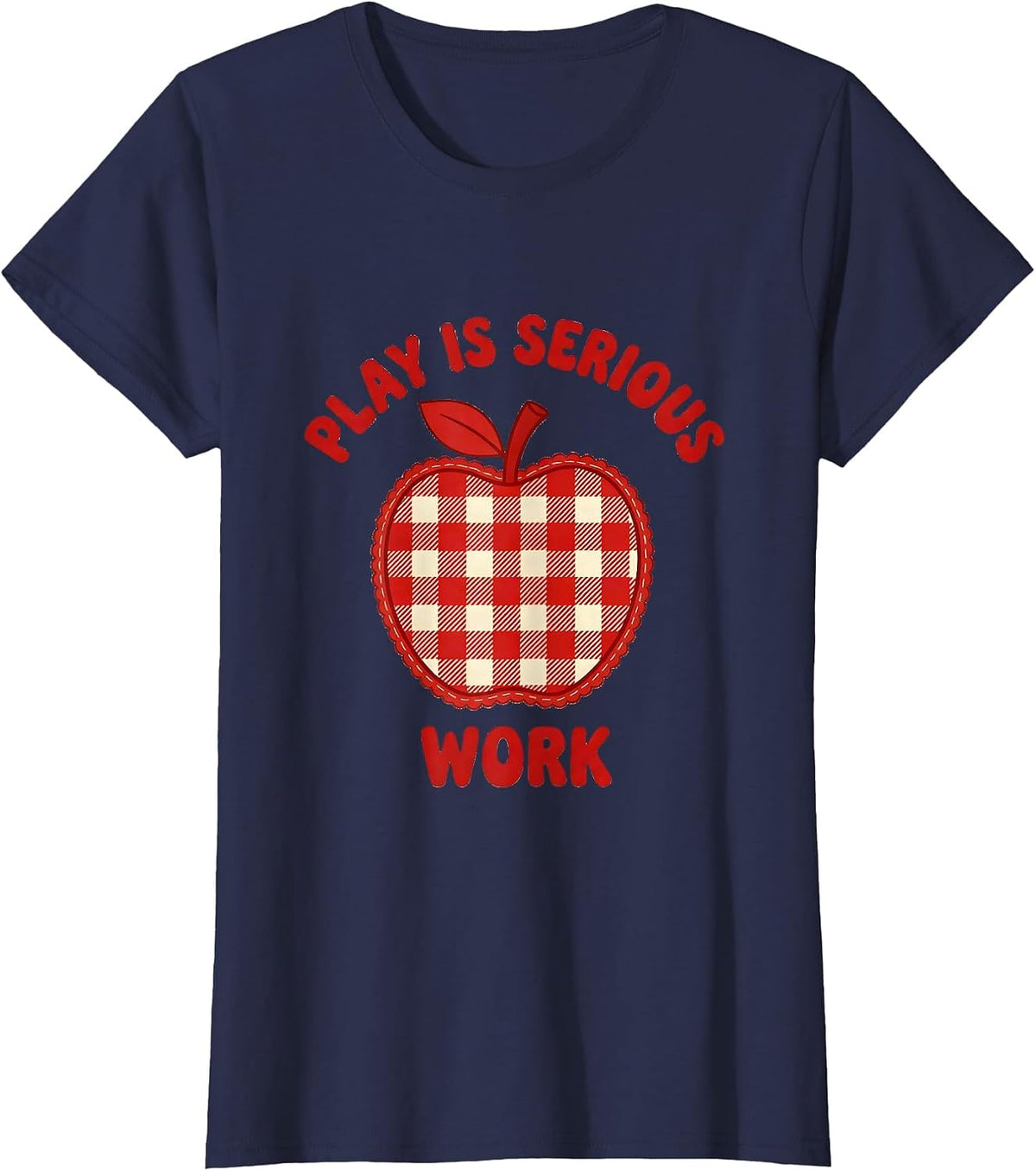 Women's Play Is Serious Work Preschool Teacher Design T-Shirt - Navy Blue