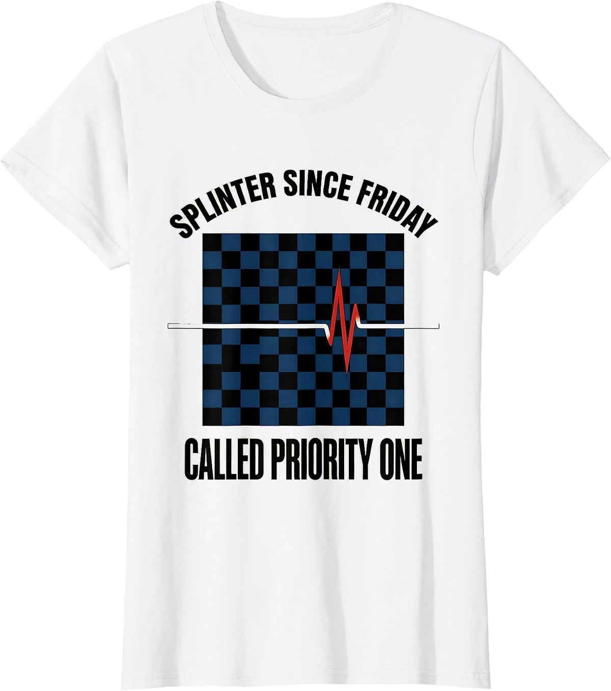 Splinter Since Friday Called Priority One EMT T-Shirt - White