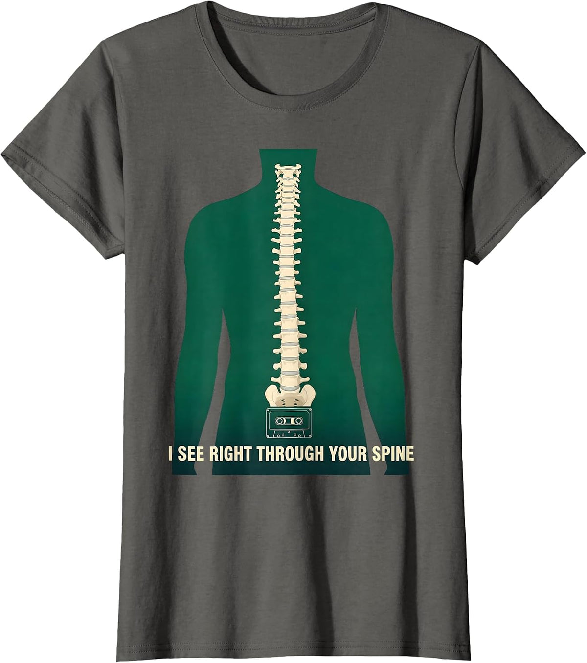 Women's I See Right Through Your Spine Funny Radiology Tech X-ray T-Shirt - Asphalt Grey