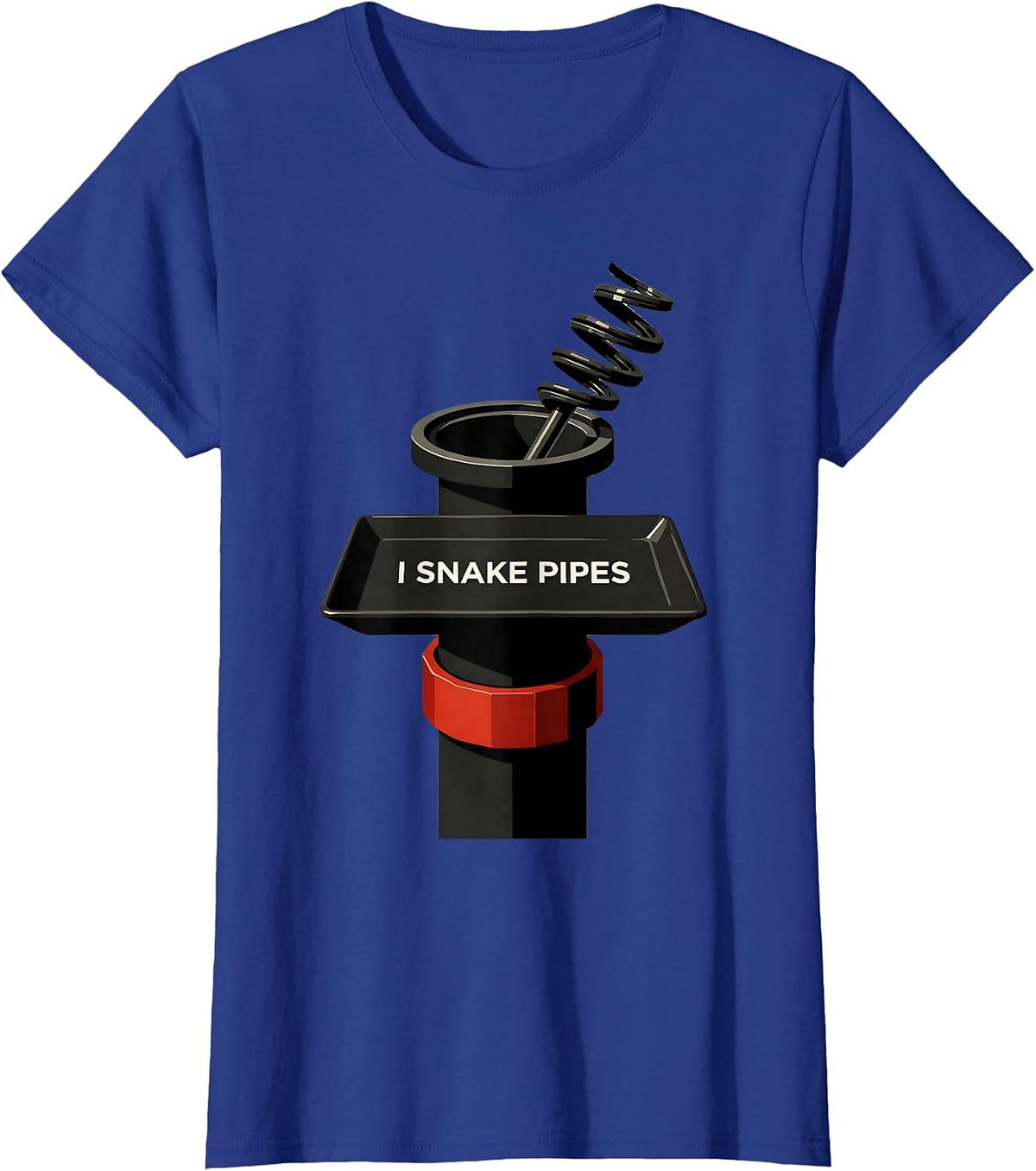 Women's I Snake Pipes Funny Plumber Pipefitter Occupation Humor T-Shirt - Royal Blue