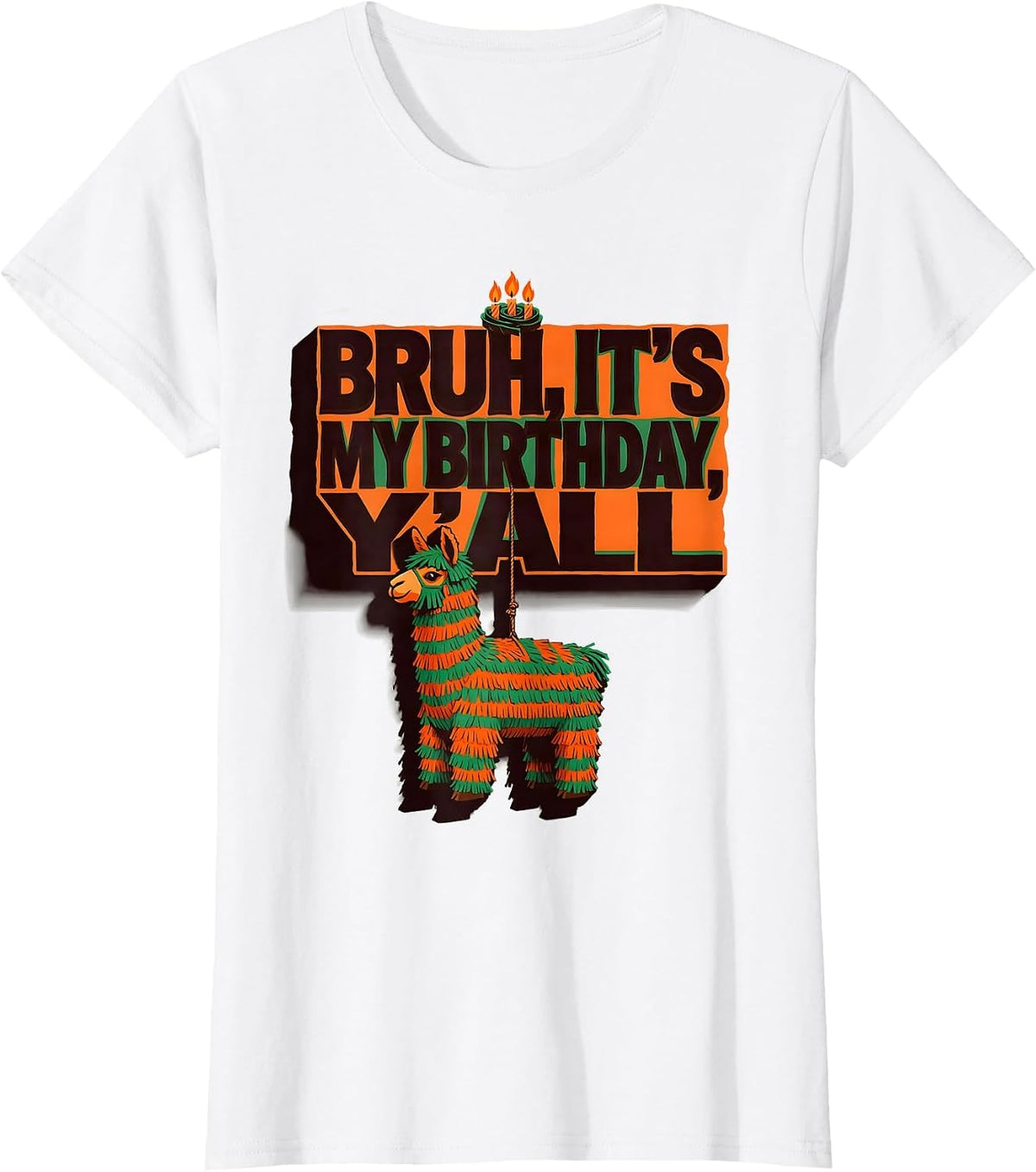 Bruh It's My Birthday Y'all Funny Llama Pinata Gamer T-Shirt - White