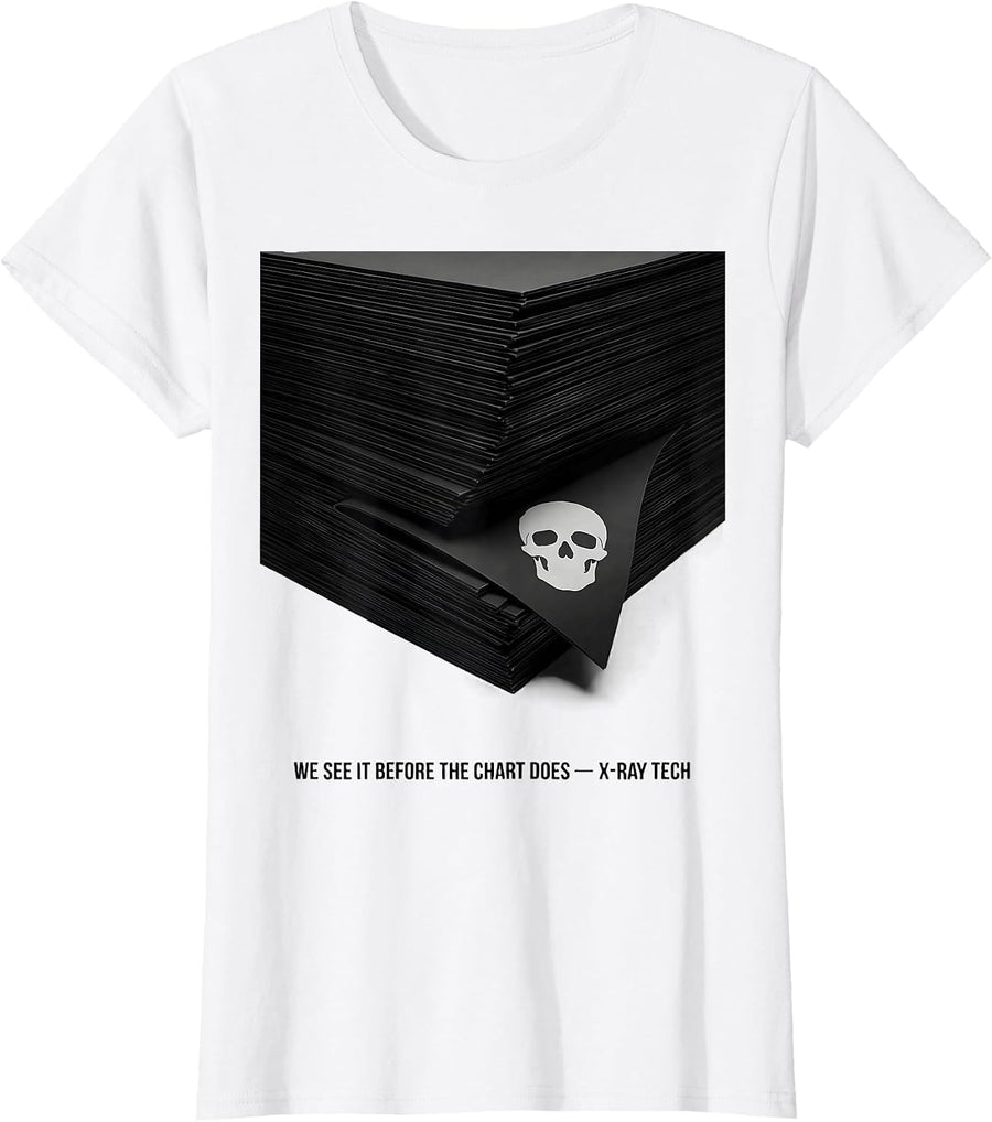 Women's We See It Before The Chart Does X-Ray Tech T-Shirt - White