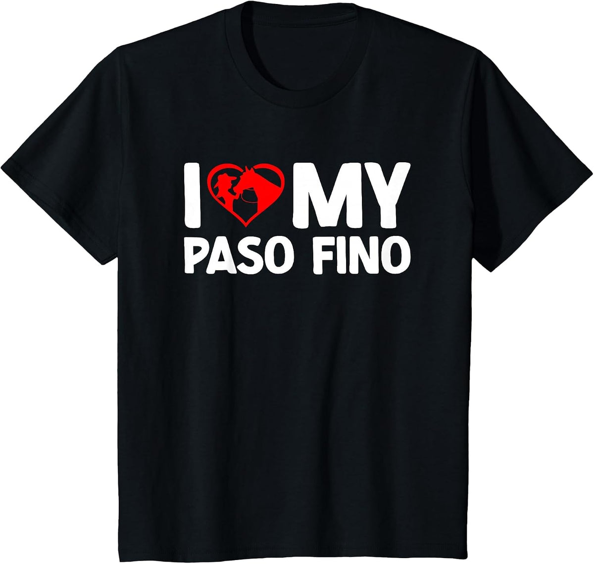 I Love My Paso Fino Horse Horseback Riding T-Shirt - Black