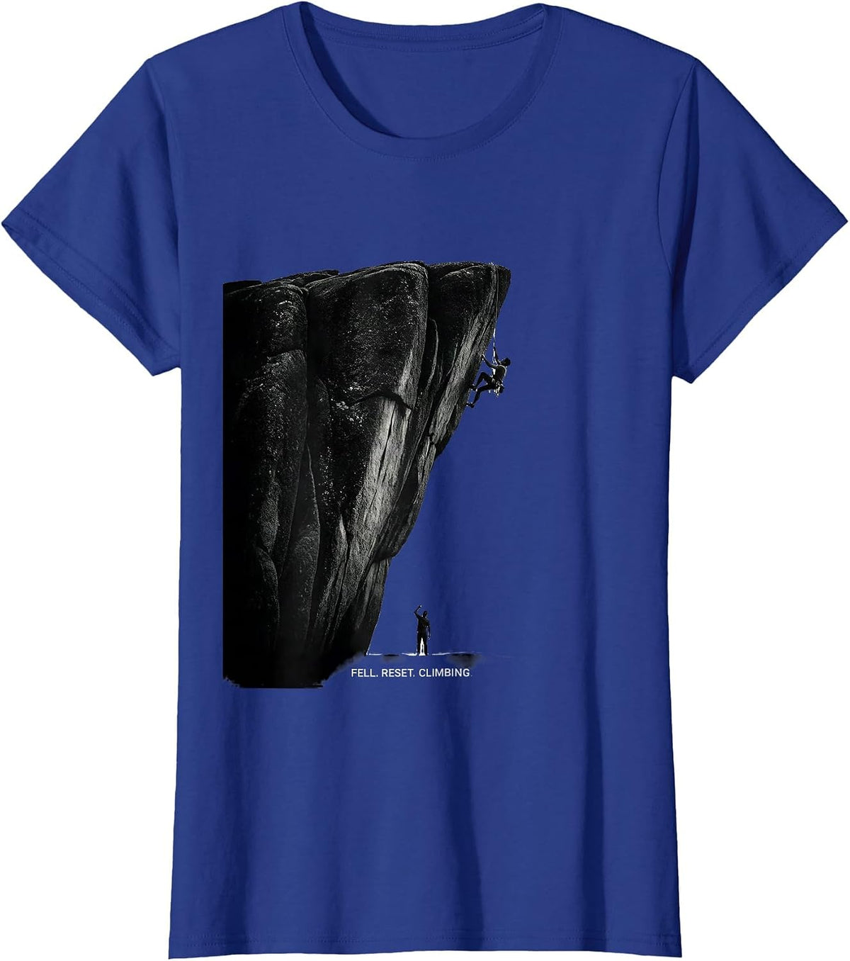 Women's Fell. Reset. Climbing Funny Rock Climber Bouldering Humor T-Shirt - Royal Blue