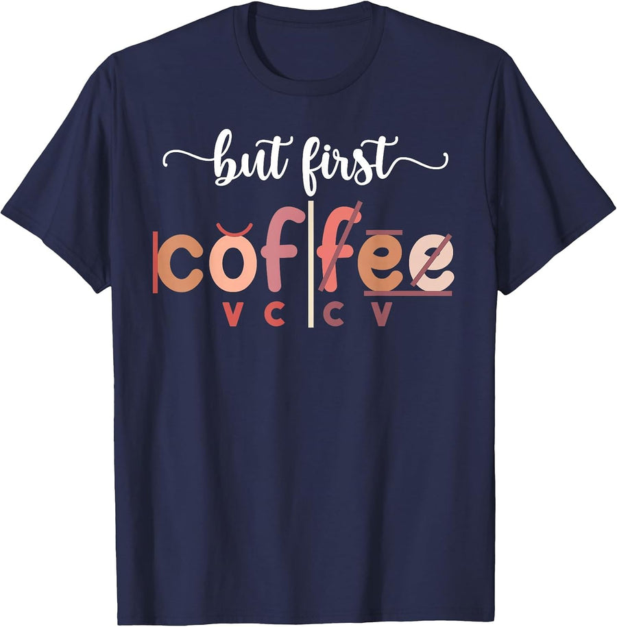But First Coffee Dyslexia Teacher Dyslexia Teaching T-Shirt - Navy Blue