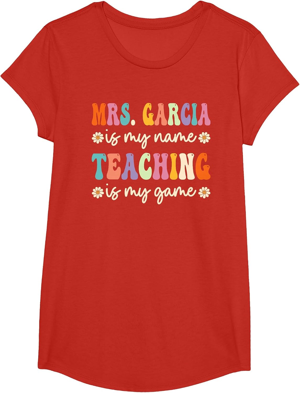 Mrs Garcia is My Name, Retro Groovy Teacher T-Shirt - Girls Red