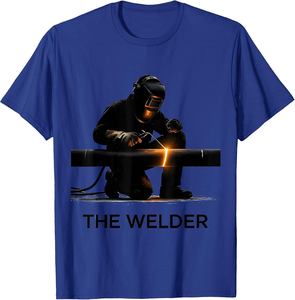 THE WELDER Funny Welder Metal Worker Trade Pride Humor T-Shirt - Royal Blue