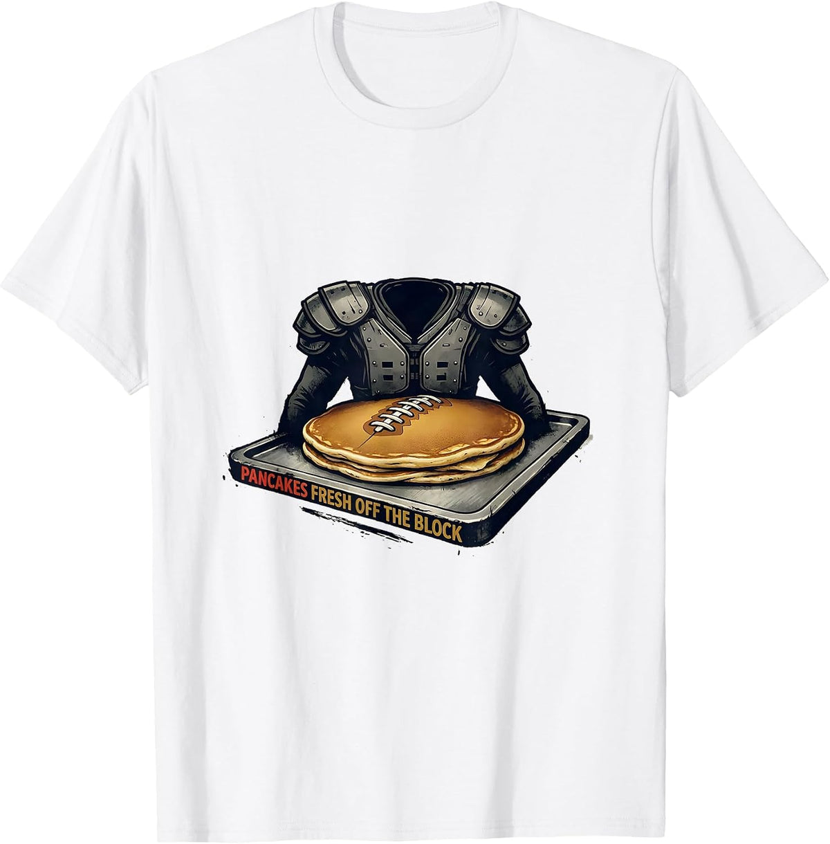 Men's Pancakes Fresh Off The Block Funny Football Lineman T-Shirt - White