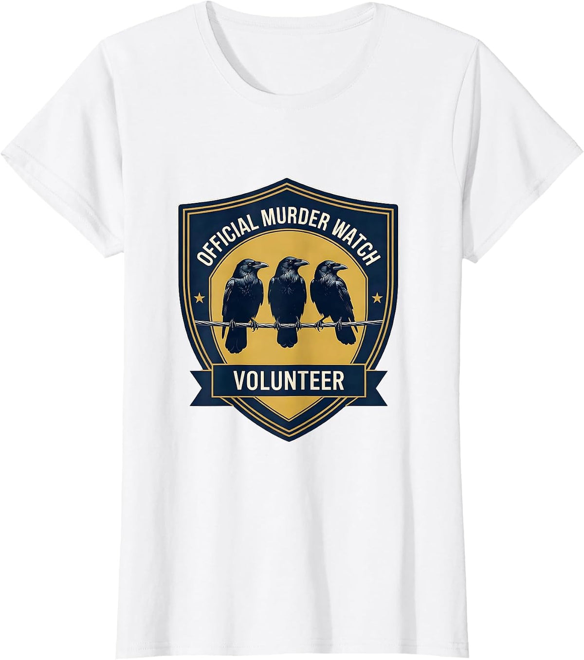 Official Murder Watch Volunteer Crow Pun Dark Humor T-Shirt - White