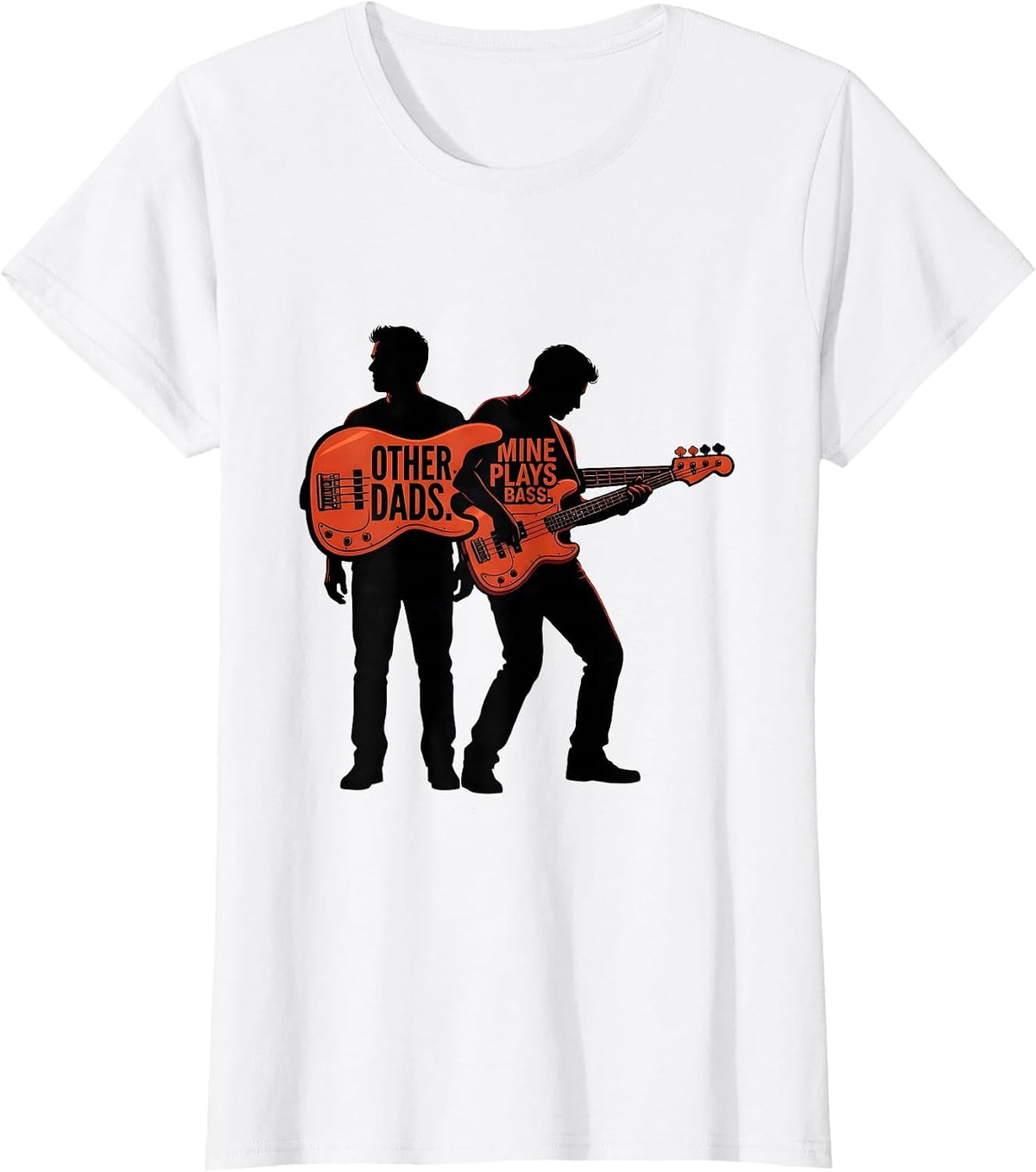 Other Dads Mine Plays Bass Funny Bass Guitar Dad Humor T-Shirt - White
