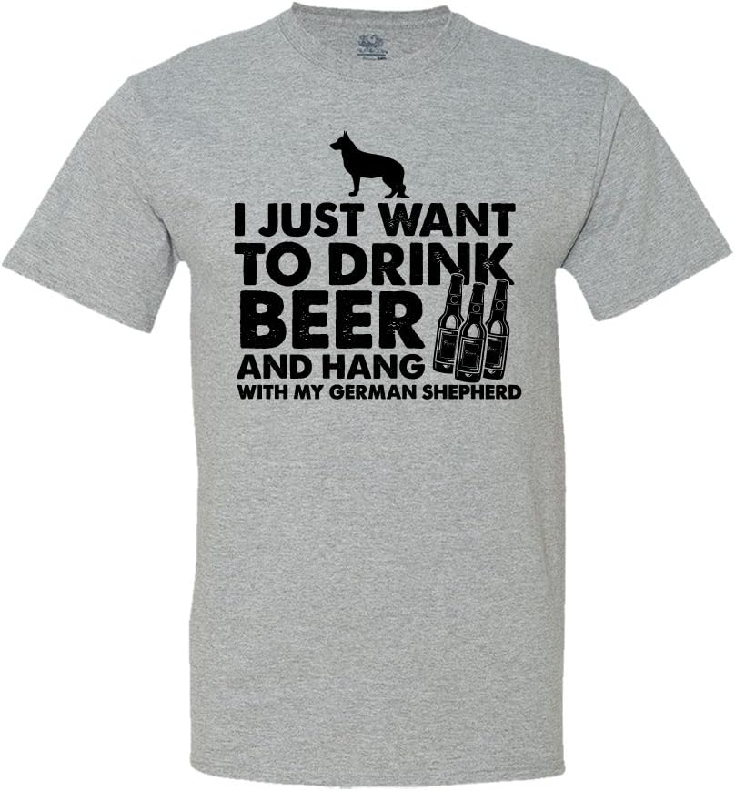 I Just Want to Drink Beer and Hang with My German Shepherd T-Shirt - Athletic Heather