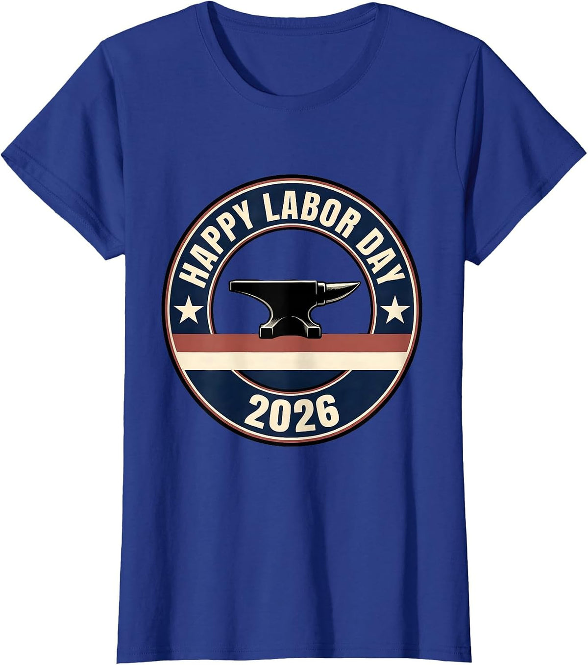Women's Happy Labor Day 2026 Patriotic Union Worker Pride T-Shirt - Royal Blue