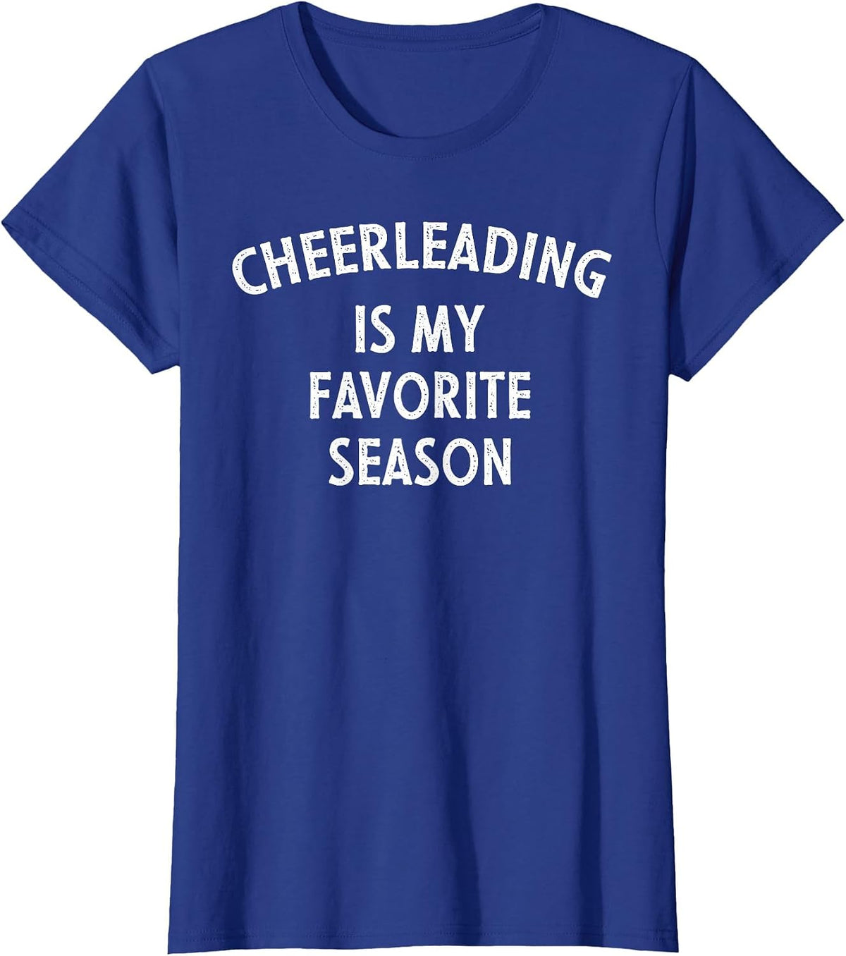 Cheerleading is My Favorite Season T-Shirt - Royal Blue