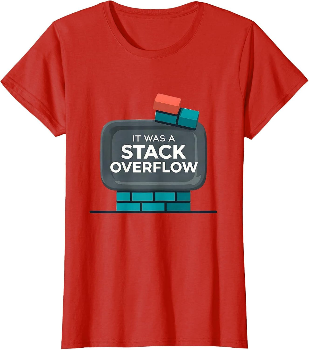 Women's It Was A Stack Overflow Funny Tech Support Programmer Gift T-Shirt - Red