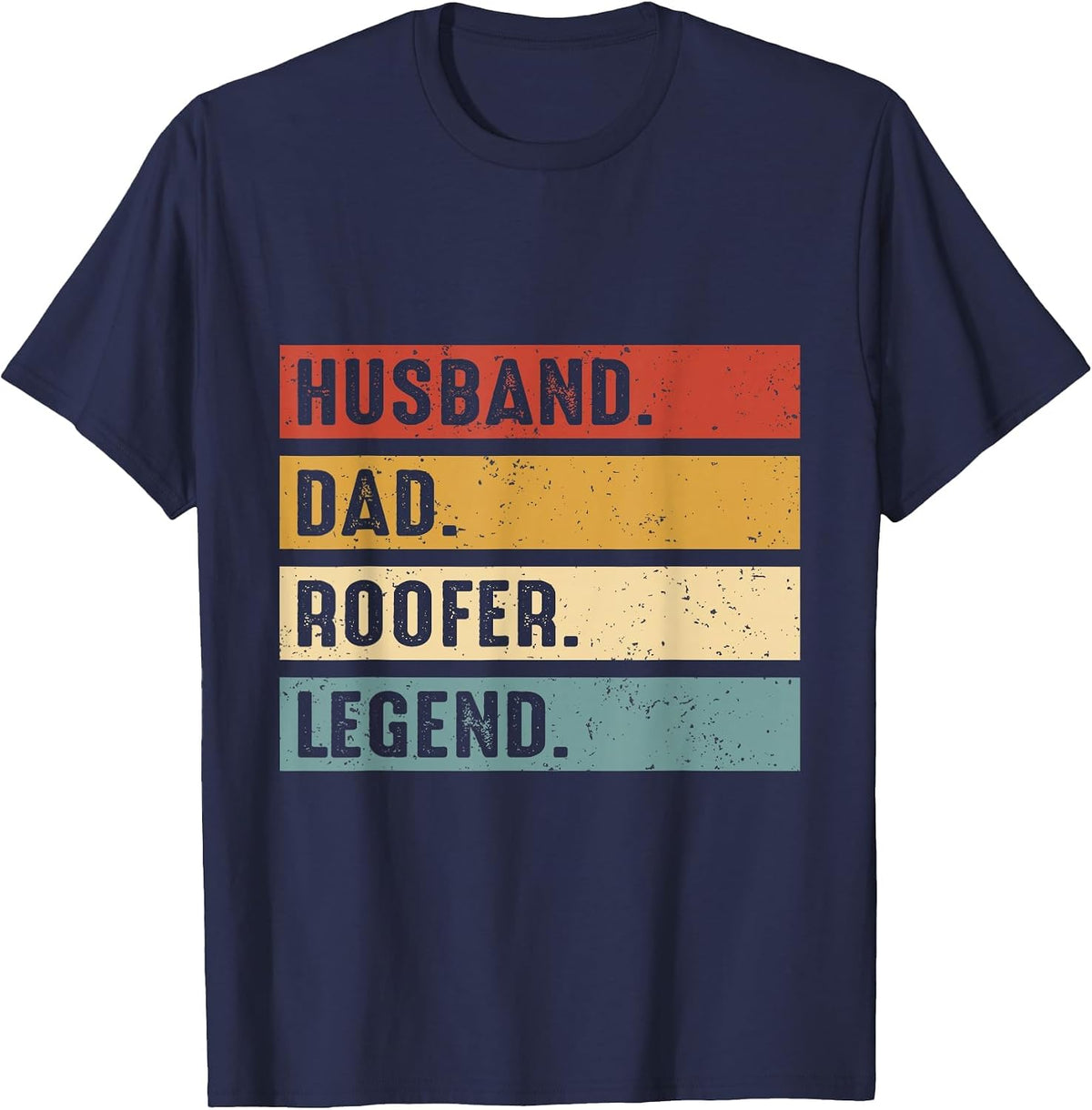 Husband Dad Roofer Funny Roofing Fathers Day Mens T-Shirt - Navy Blue