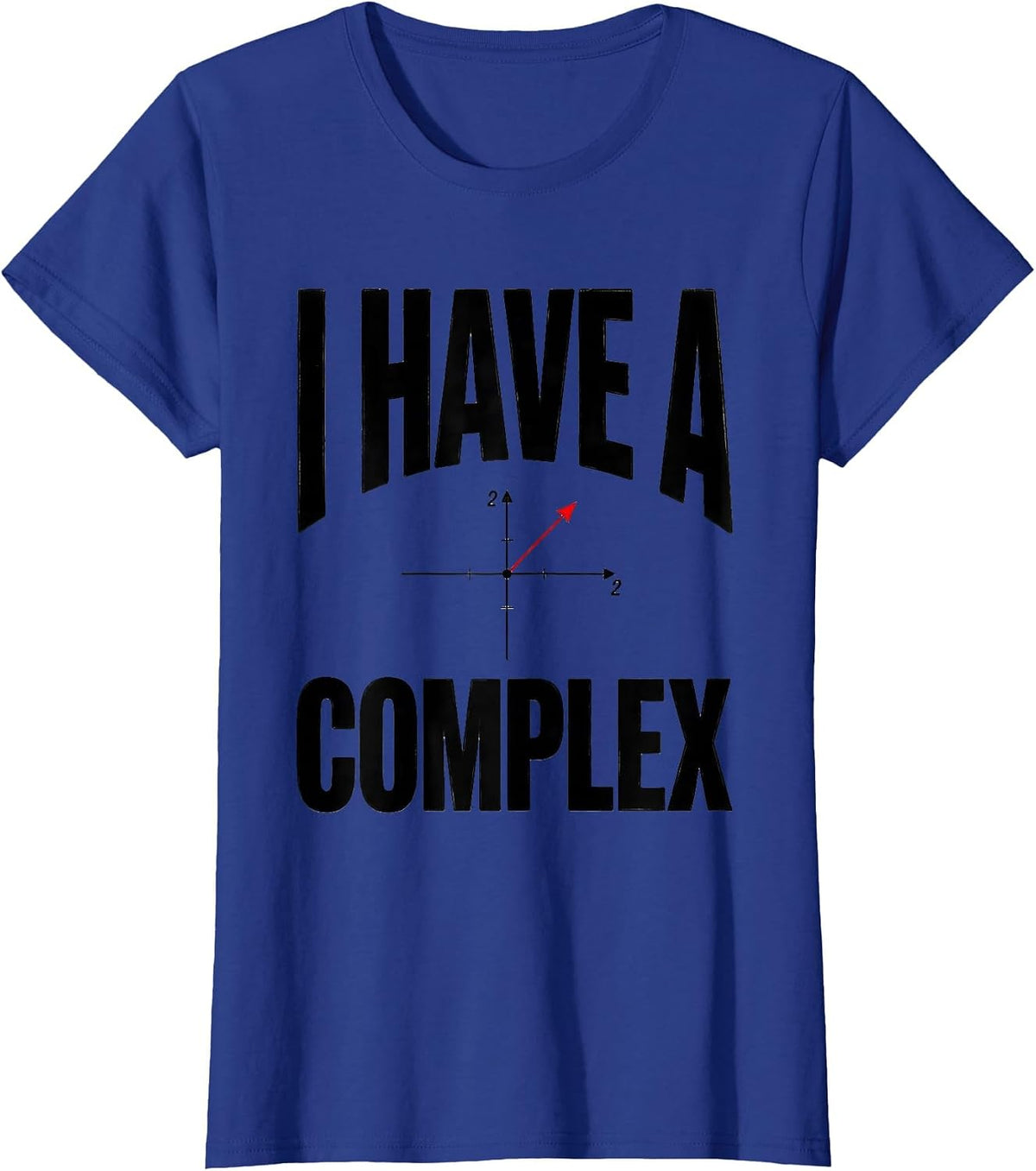 Women's I Have A Complex Funny Math Teacher Gift Pi Day Algebra T-Shirt - Royal Blue